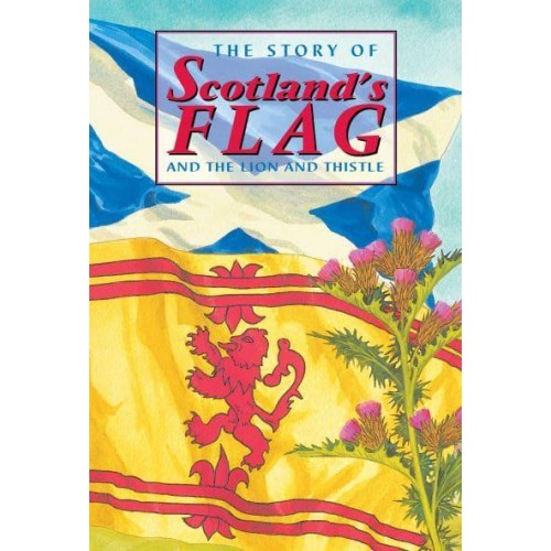 The Story of Scotland's Flag and the Lion and Thistle - Corbies