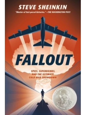 Fallout Spies, Superbombs, and the Ultimate Cold War Showdown