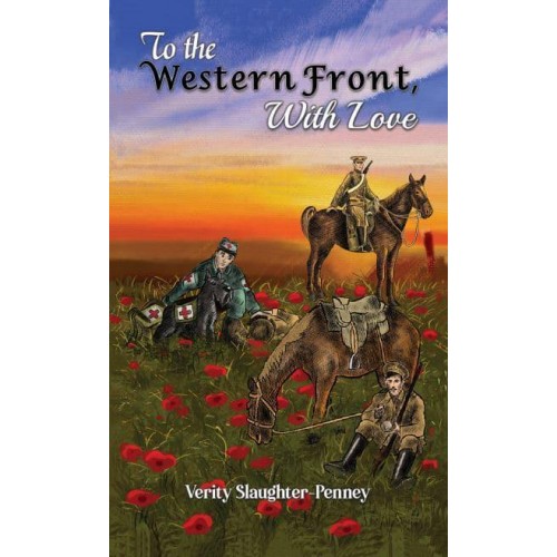 To the Western Front, With Love