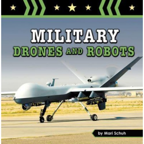 Military Drones and Robots - Amazing Military Machines