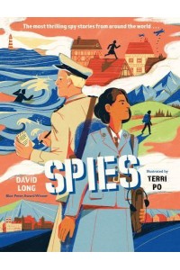 Spies The Most Thrilling Spy Stories from Around the World ...