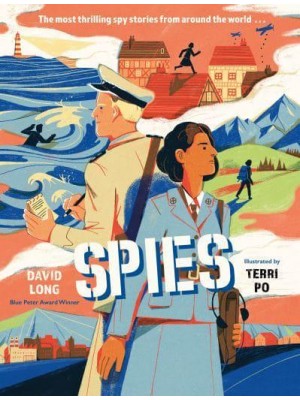 Spies The Most Thrilling Spy Stories from Around the World ...