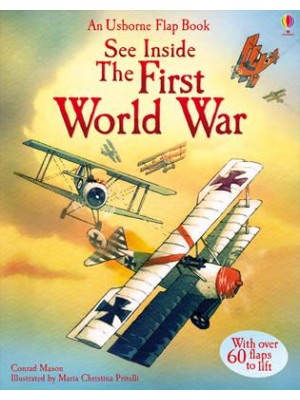 See Inside the First World War - An Usborne Flap Book