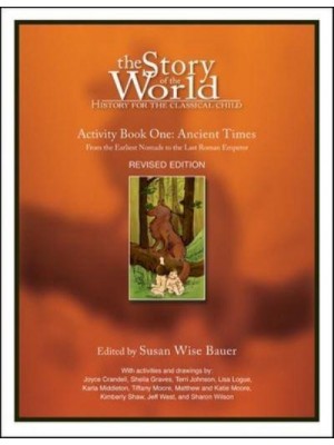 Story of the World, Vol. 1 Activity Book History for the Classical Child: Ancient Times - Story of the World