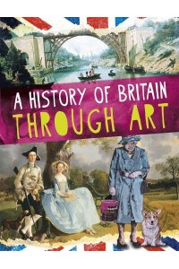 A History of Britain Through Art