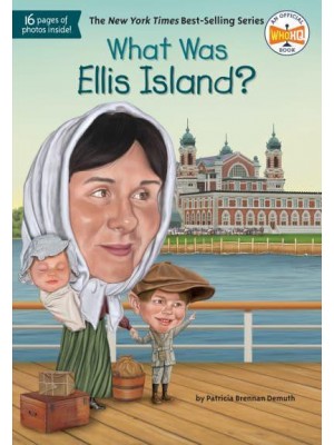 What Was Ellis Island? - What Was...?