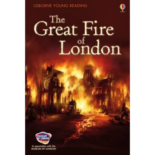 The Great Fire of London - Usborne Young Reading. Series Two