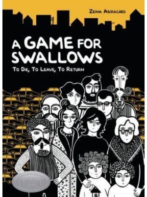 A Game for Swallows To Die, to Leave, to Return