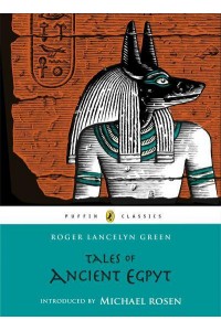 Tales of Ancient Egypt - Puffin Classics