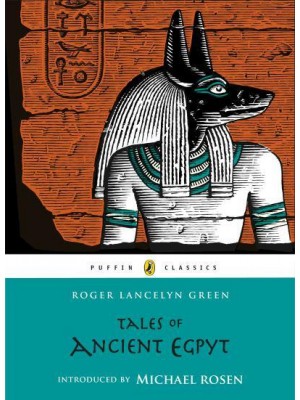 Tales of Ancient Egypt - Puffin Classics