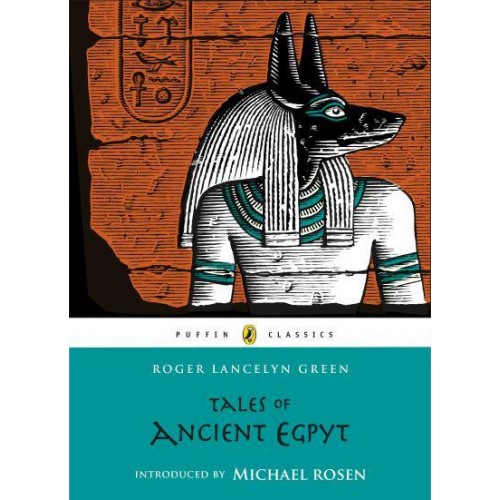 Tales of Ancient Egypt - Puffin Classics