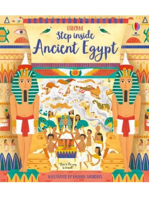 Step Inside Ancient Egypt - Step Inside Long Ago