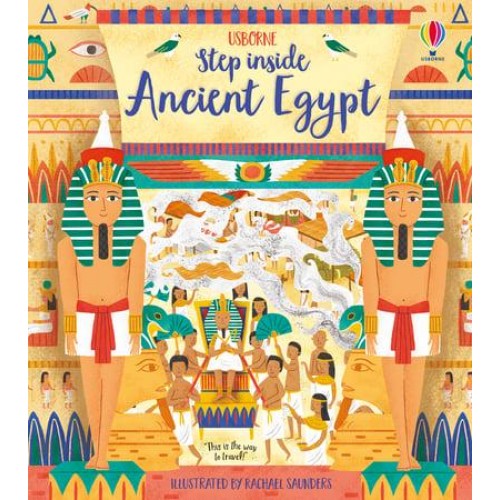 Step Inside Ancient Egypt - Step Inside Long Ago