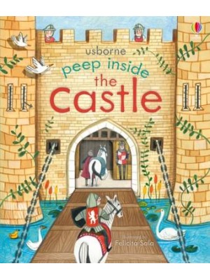 Usborne Peep Inside the Castle - Peep Inside