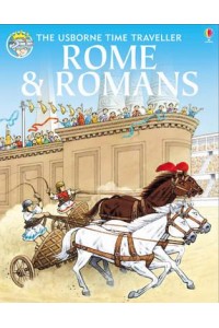 Rome & Romans - The Usborne Time Traveller