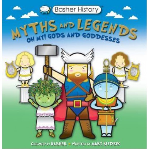 Myths and Legends - Basher History