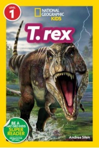 National Geographic Readers: T. Rex (Level 1) - National Geographic Readers