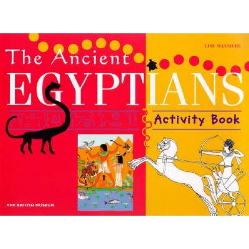 The Ancient Egyptians - British Museum Activity Books