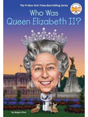 Who Is Queen Elizabeth II? - Who Was?