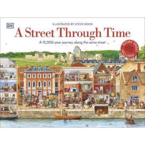 A Street Through Time - Through Time