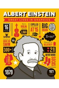 Albert Einstein - Great Lives in Graphics