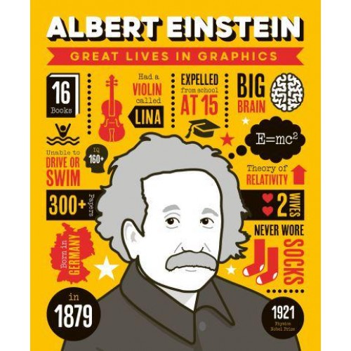 Albert Einstein - Great Lives in Graphics