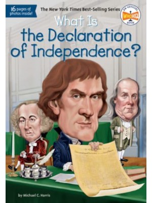 What Is the Declaration of Independence? - What Was?