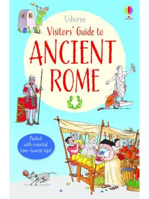 Usborne Visitors' Guide to Ancient Rome - Visitor Guides