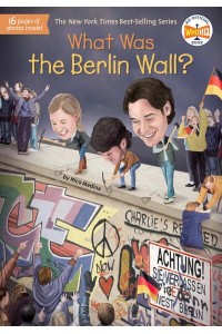 What Was the Berlin Wall? - What Was?