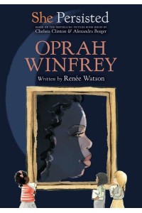 Oprah Winfrey - She Persisted