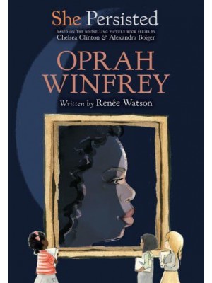 Oprah Winfrey - She Persisted