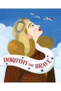 Dorothy the Brave