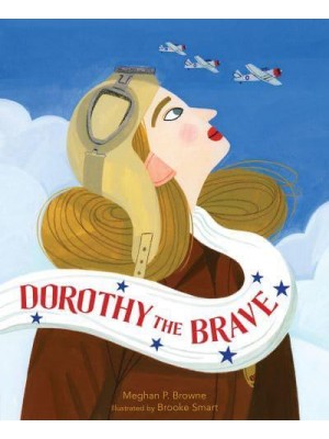 Dorothy the Brave