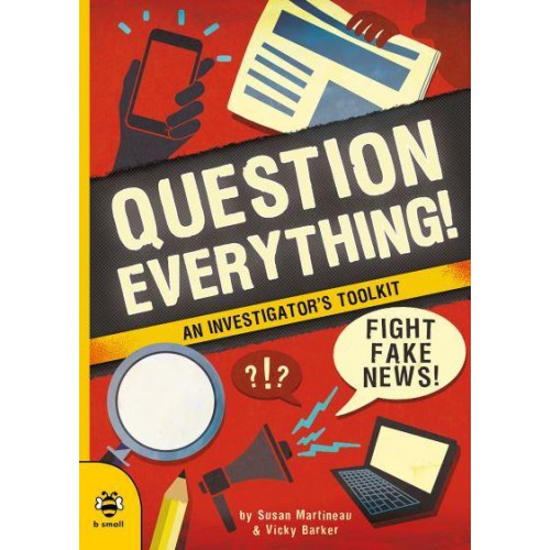 Question Everything! - Real Life