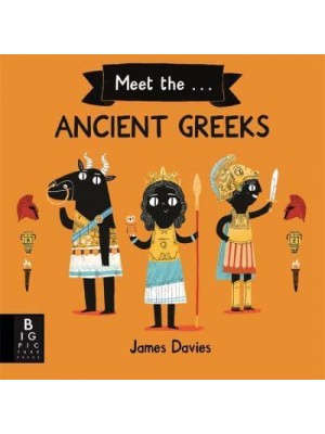 Meet The...ancient Greeks