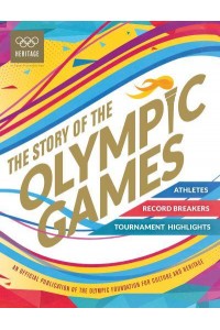 The Story of the Olympic Games - Heritage