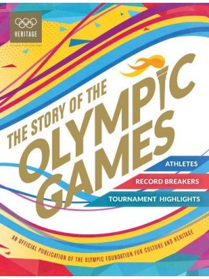 The Story of the Olympic Games - Heritage