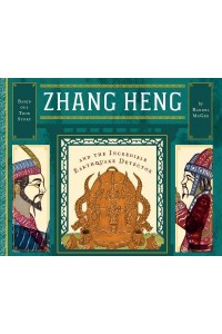 Zhang Heng and the Incredible Earthquake Detector