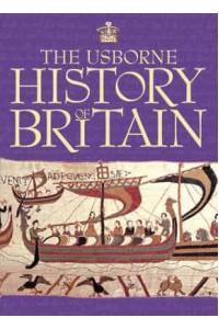 The Usborne History of Britain - History of Britain