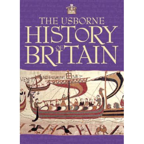 The Usborne History of Britain - History of Britain