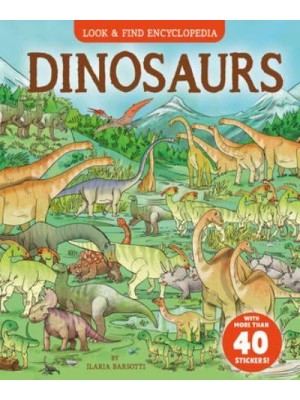 Dinosaurs With More Than 40 Stickers! - Look & Find