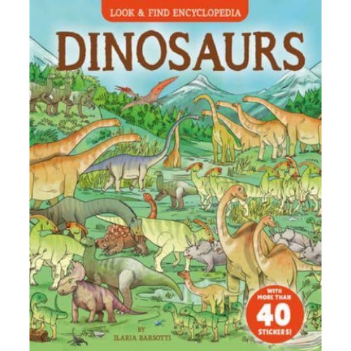 Dinosaurs With More Than 40 Stickers! - Look & Find