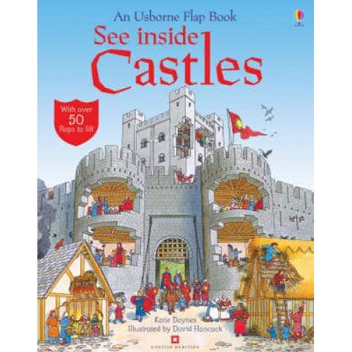 See Inside Castles - An Usborne Flap Book