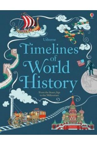 Usborne Timelines of World History