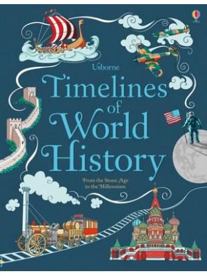 Usborne Timelines of World History