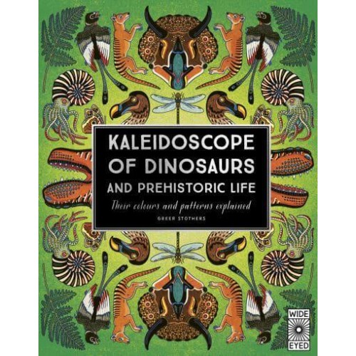 Kaleidoscope of Dinosaurs and Prehistoric Life Their colours and patterns explained