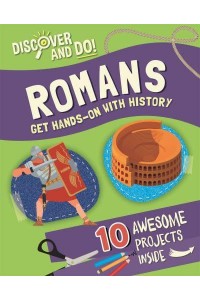 Romans Get Hands-on With History - Discover and Do!