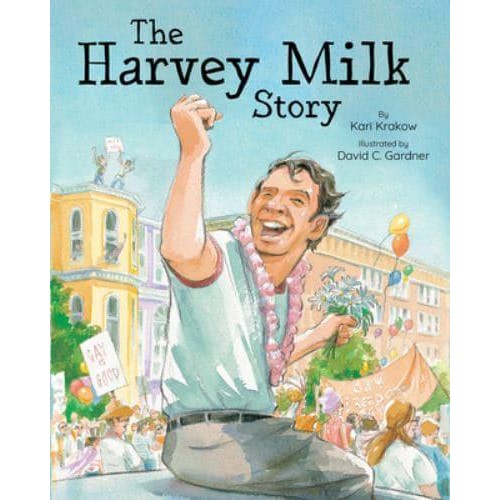 The Harvey Milk Story