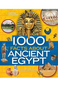 1,000 Facts About Ancient Egypt - National Geographic Kids