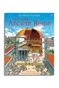 See Inside Ancient Rome - An Usborne Flap Book